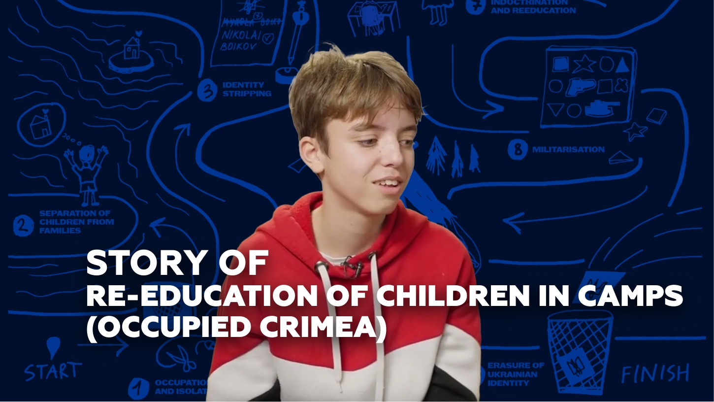 Story of Re-education of Children in Camps (Occupied Crimea)